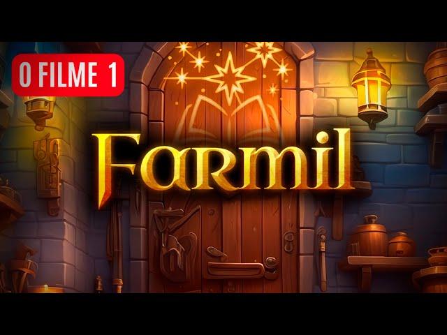 FARMIL FARMANDO UM LEVEL 1000 | FILME 1