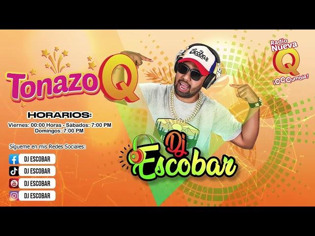 EL TONAZO Q - MIX DEJARTE DE AMARTE -  DJ ESCOBAR