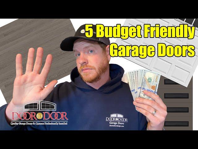 Top 5 Budget Friendly Garage Doors