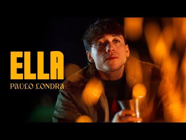 Paulo Londra - Ella (Official Video)