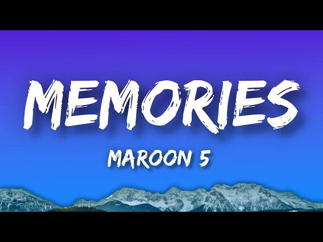 Maroon 5 - Memories (Lyrics)