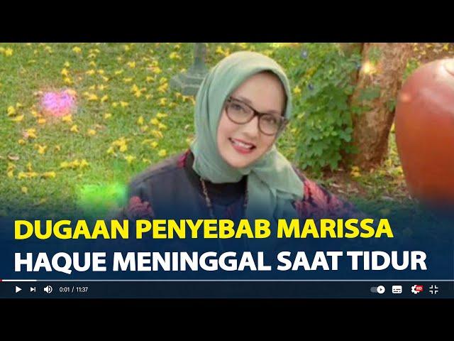 Dugaan Penyebab Marissa Haque Meninggal Saat Tidur, Dokter Sebut Berkaitan Masalah Jantung