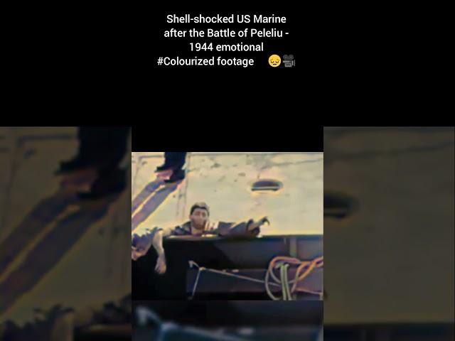 Shell shocked US Marine after Battle of Peleliu 1944 emotional #Colourized footage   