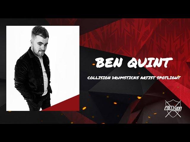Collision Drumsticks Artist Spotlight - Ben Quint