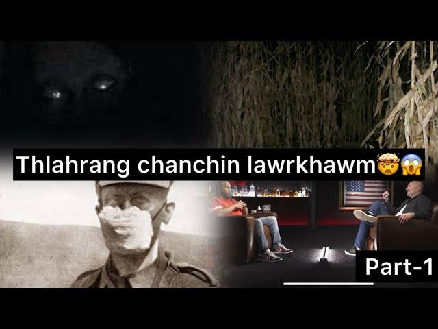 Thlahrang chanchin lawrkhawm | Part 1 