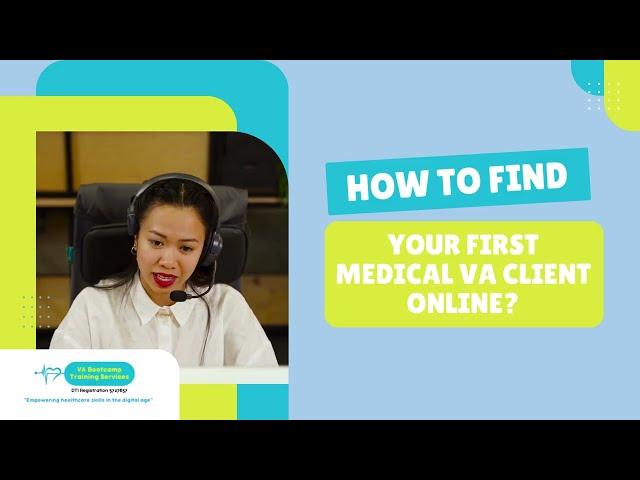  HOW TO FIND YOUR FIRST CLIENT ONLINE | Step-by-Step Guide for Beginners #medicalvirtualassistant