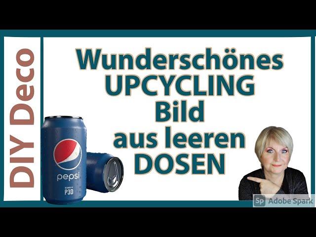 DIY Deco - Upcycling Dosen Wandbild - Bezauberne Irisierende Farben - Tutorial/Demo - 2021