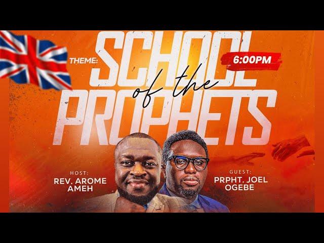 SCHOOL OF THE PROPHETS | EDINBURGH SCOTLAND | UK PROPHETIC INVASION | PROPHET JOEL OGEBE