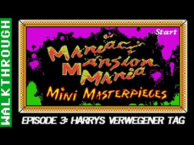 Maniac Mansion Mania Mini Masterpiece #03: Harrys verwegener Tag Lösung (Deu) (PC, Win) - Unkomm.