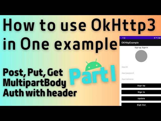 android okhttp3 tutorial in kotlin okhttp3 request example | post | put | get | multipartbody | auth