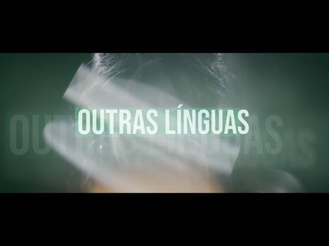 Bárbara Tinoco - Outras Línguas (Letra)