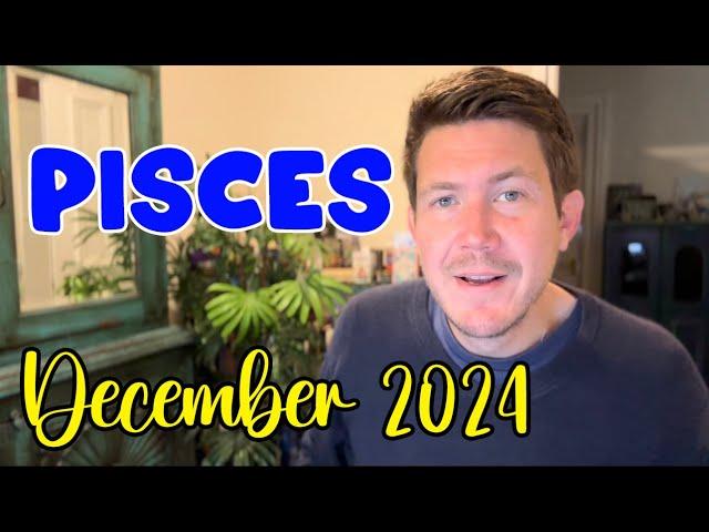 Pisces December 2024 Horoscope