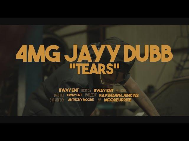 4MG JAYY DUBB - Tears