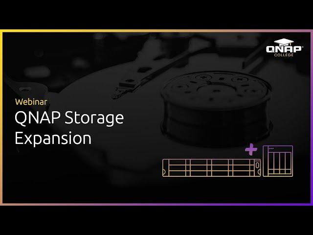 Webinar: QNAP Storage Expansion