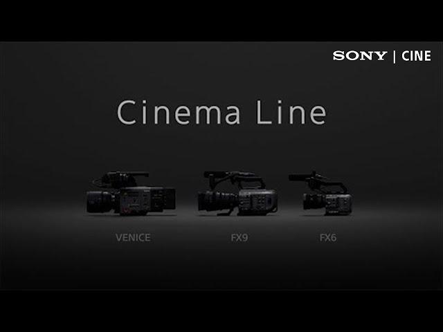 Get Ready for Sony Cinema Line | Sony Cine