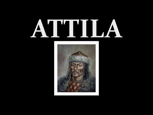 Attila: The Scourge of God