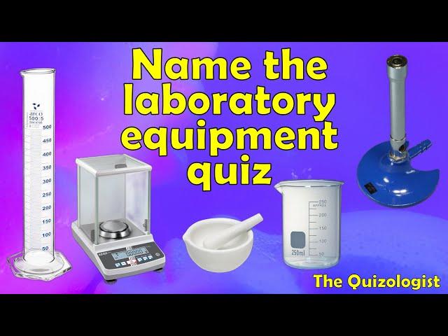 Name the laboratory equipment quiz