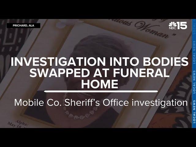 Investigation into bodies swapped at Mobile Co. funeral home - WPMI NBC 15