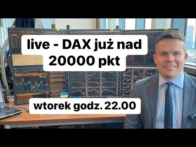 DAX już nad 20000 pkt - dziś jest historyczny dzień !