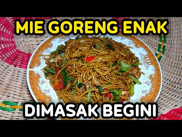 MIE GORENG ENAK DIMASAK BEGINI | Resep Sederhana Tapi Rasa Luar Biasa