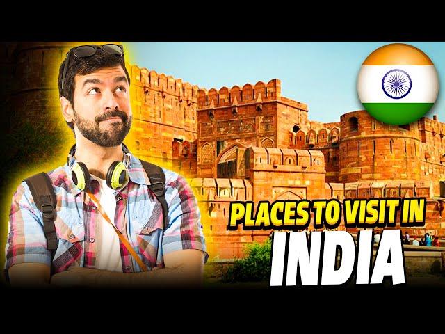 Top 5 places to visit in India