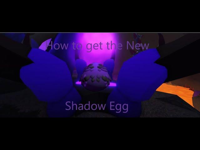 How to get the New Shadow egg! (Dragon Adventures)