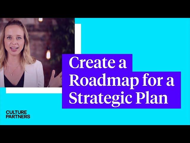 How To Create A Roadmap For A Strategic Plan