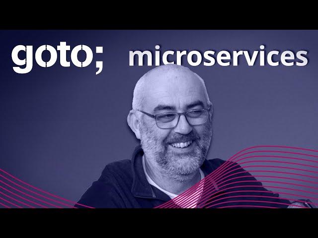 Scale, Flow and Microservices • James Lewis • GOTO 2021