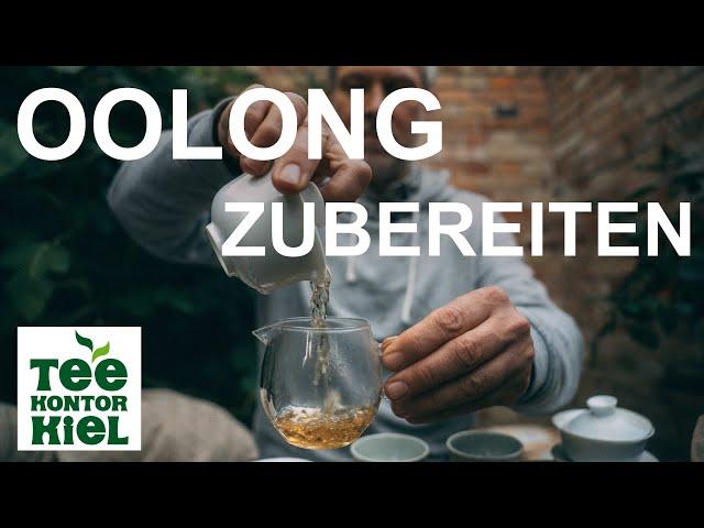 Zubereitung von Oolong