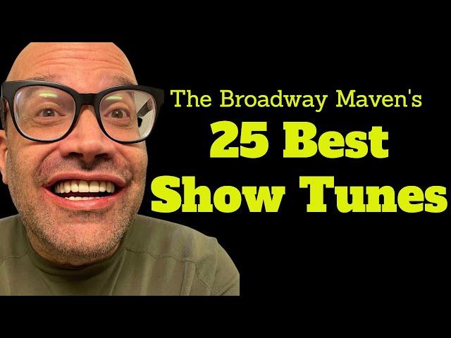 The Broadway Maven's Show Tune Playlist