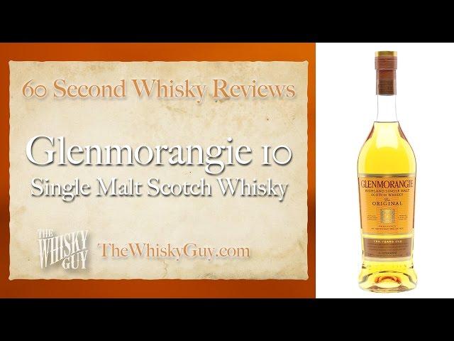 Glenmorangie 10 Single Malt Scotch Scotch Whisky - 60 Second Whisky Review #054