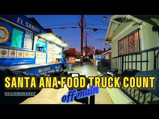 Counting Food Trucks Off Main Santa Ana, How Many Are There?