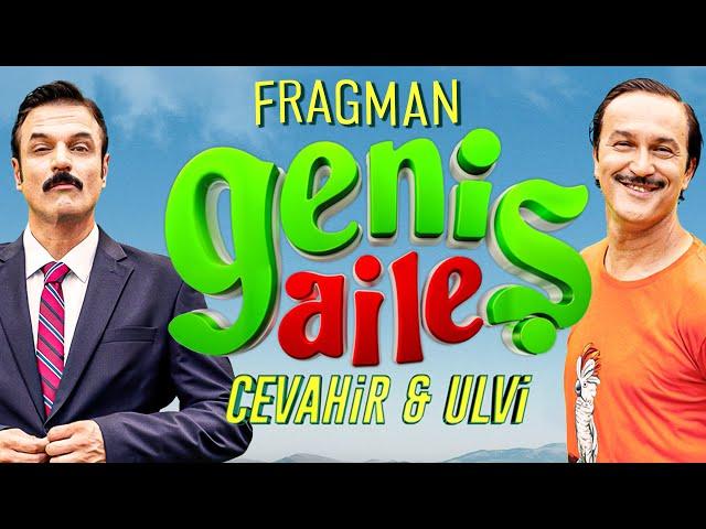 Geniş Aile 4: Cevahir & Ulvi | Fragman (SİNEMALARDA)