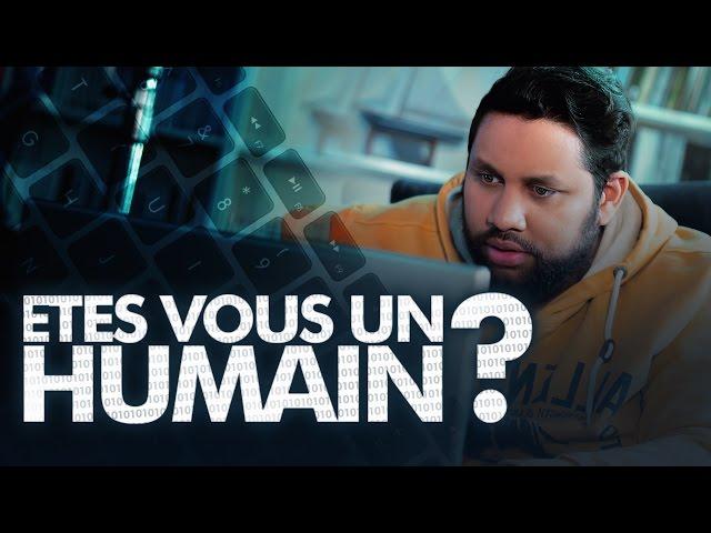 Êtes-vous un Humain ? (avec Kevin Razy et Grégory Guillotin)