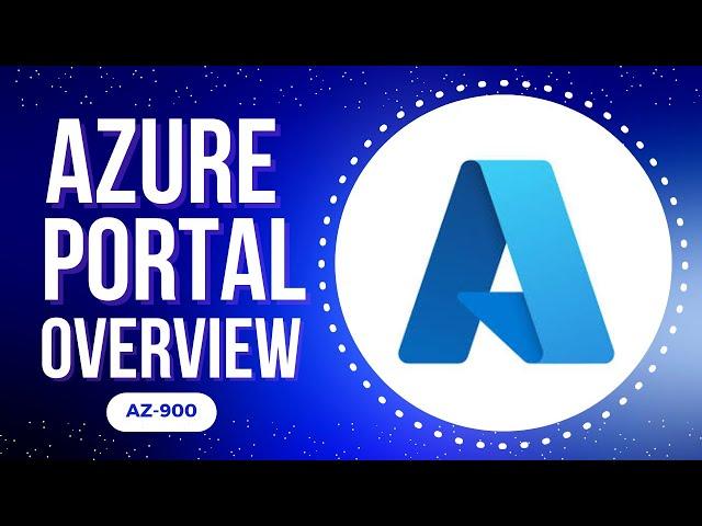 Azure Portal Overview 2025 console | Getting started in the Azure Portal | @S3CloudHub