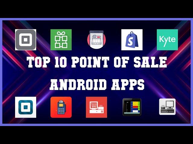 Top 10 Point of Sale Android App | Review