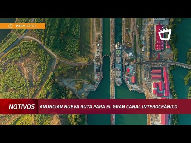 Nueva ruta para el Gran Canal Interoceánico en Nicaragua