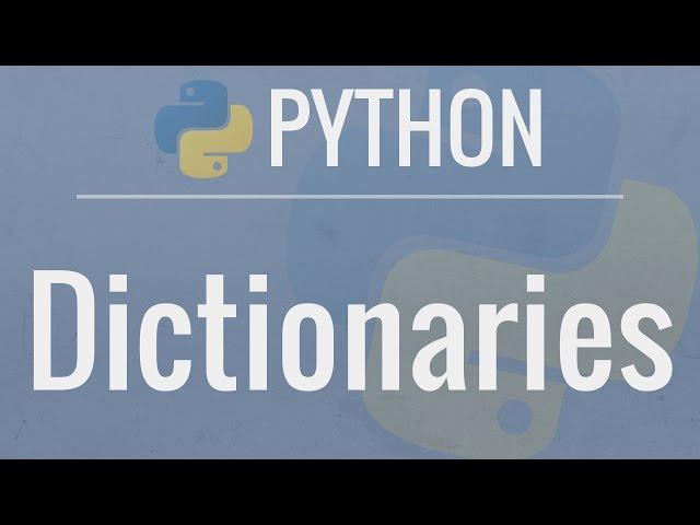 Python Tutorial for Beginners 5: Dictionaries - Working with Key-Value Pairs