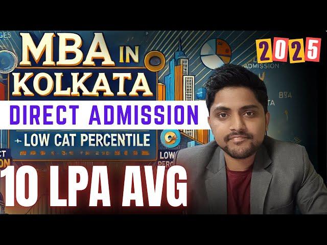 MBA Colleges in Kolkata | Direct Admission with Low CAT Percentile | No Exam Required | West Bengal