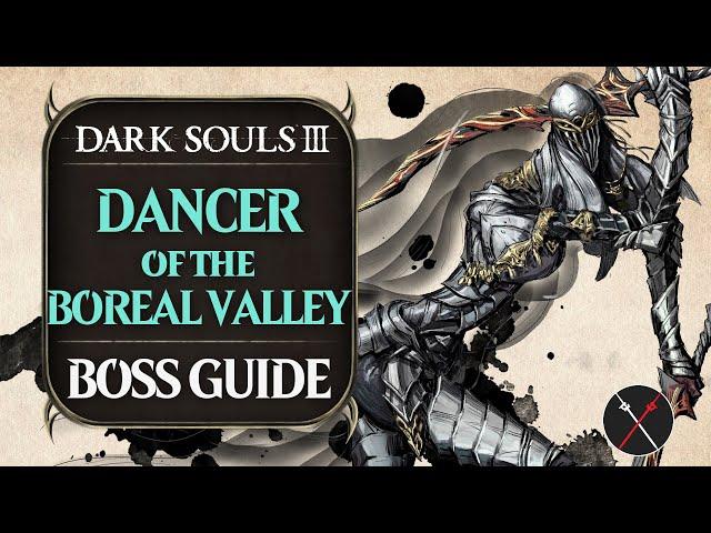 Dancer of the Boreal Valley Boss Guide - Dark Souls 3 Boss Fight Tips and Tricks on How to Beat DS3