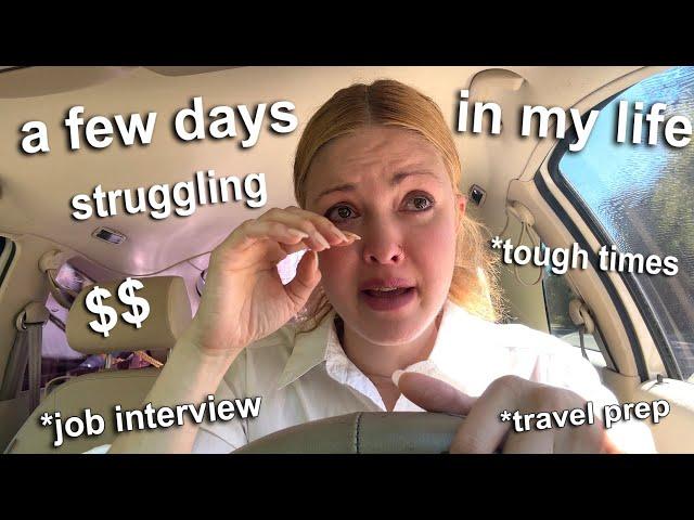 the life of a *Struggling YouTuber* having Tough Times.. job interview, travel prep, ranting. A vlog