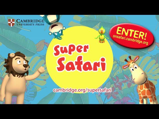 Super Safari: a super start to learning for very young learners