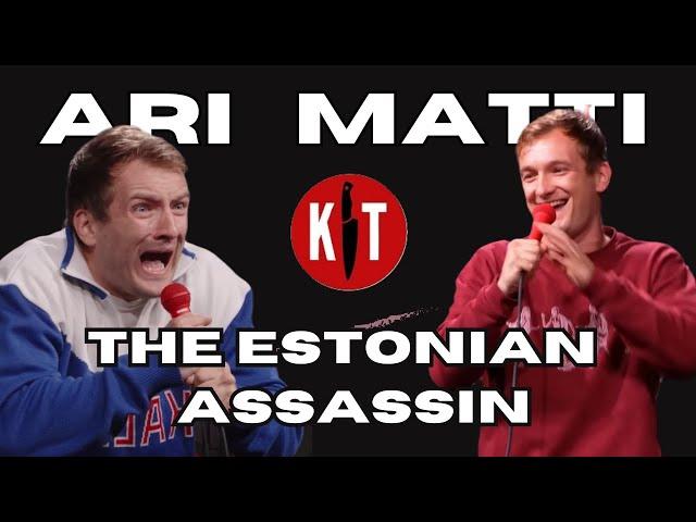 Ari Matti: The Estonian Assassin's Remarkable Appearances on Kill Tony