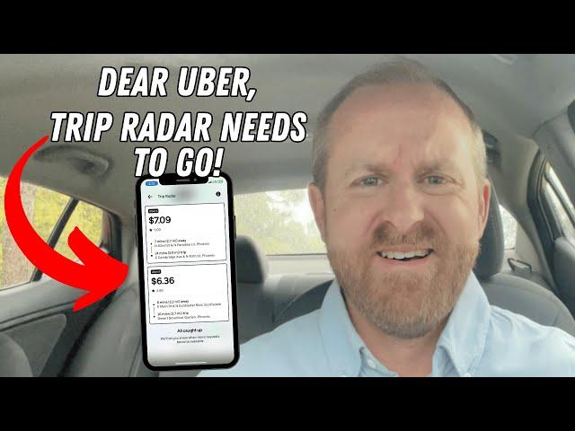 Dear Uber, Trip Radar NEEDS TO GO!