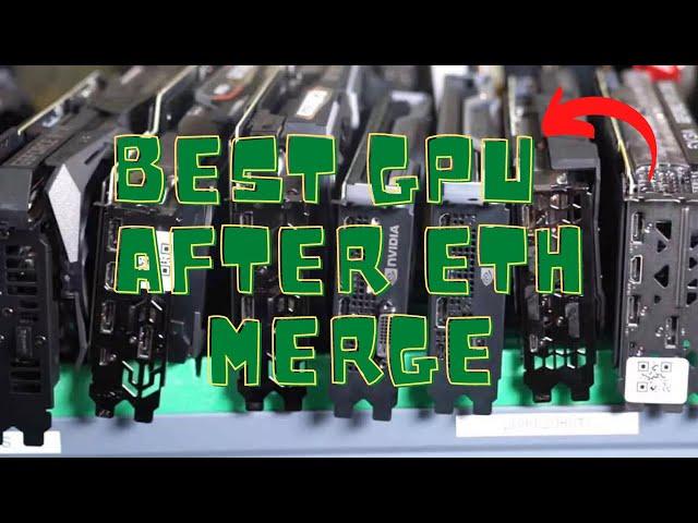 Best GPU for mining after ETH Merge