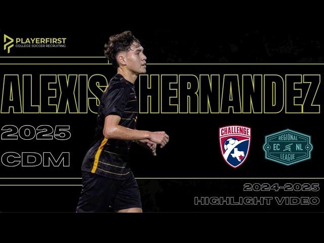 Alexis Hernandez | 2025 CDM/CM - Highlight Video