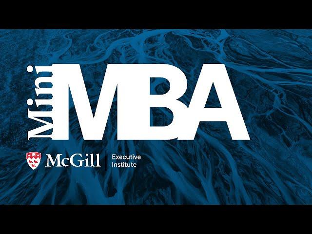 The Mini-MBA Series | McGill Executive Institute