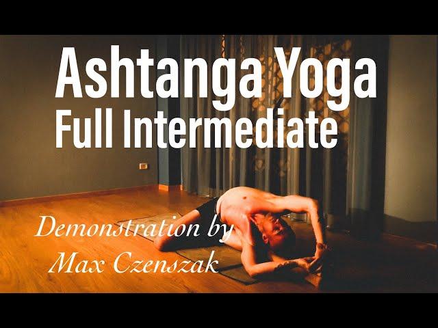 Ashtanga Yoga full Intermediate demonstration with Max Pascal Czenszak