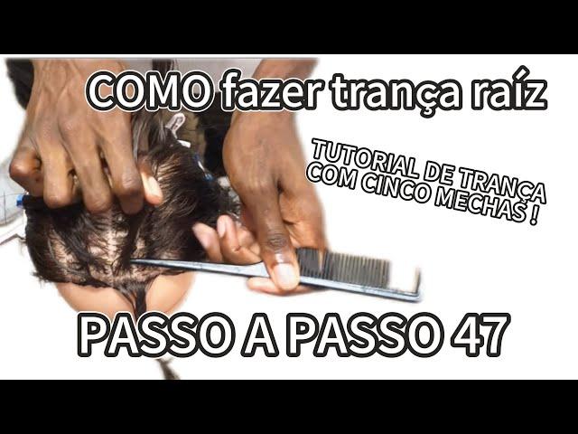 Como fazer trança nagô de cinco mechas (PREPARAÇÃO) do cabelo parte 1