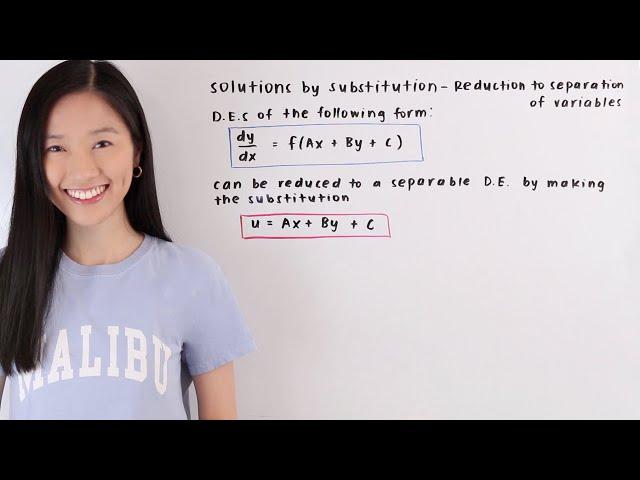 Solutions by Substitution - Reduction to Separation of Variables | Math with Janine